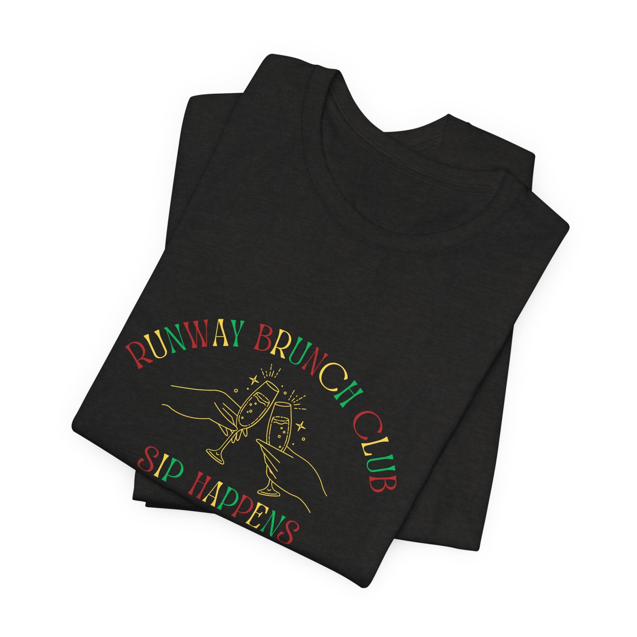 Unisex Colored Lettering Brunch Club T-Shirt — "Runway Brunch Club Sip Happens" Graphic Tee
