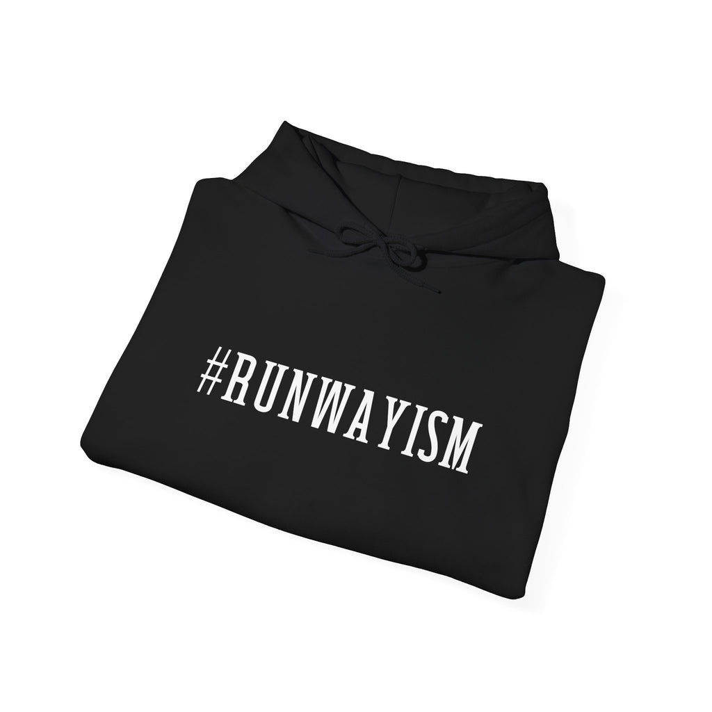 #RUNWAYISM Unisex Hoodie — Fashion Runway Vibe Tribe  Statement Streetwear Pullover