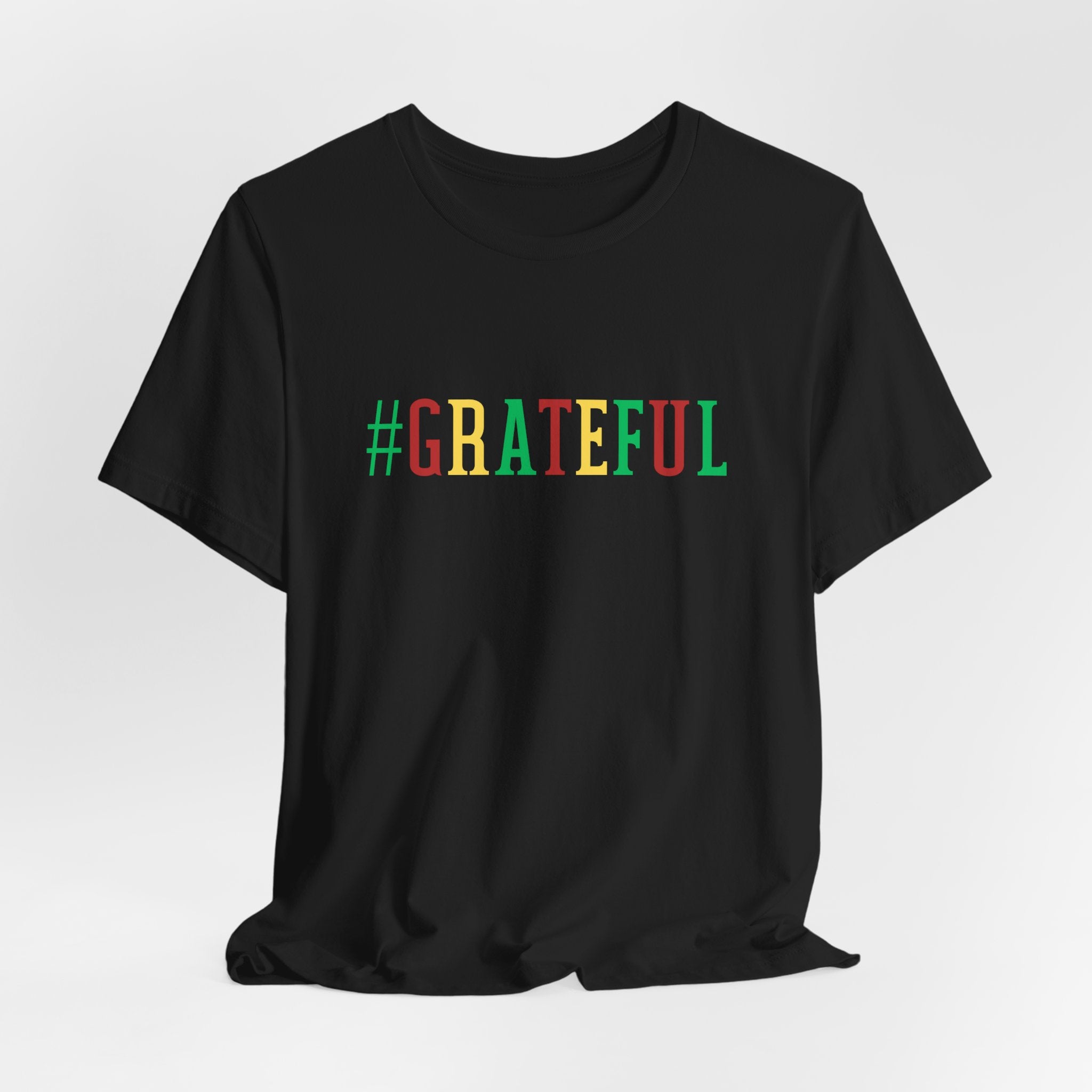 Grateful Hashtag Unisex Tee — Colorful #GRATEFUL Short Sleeve T-Shirt