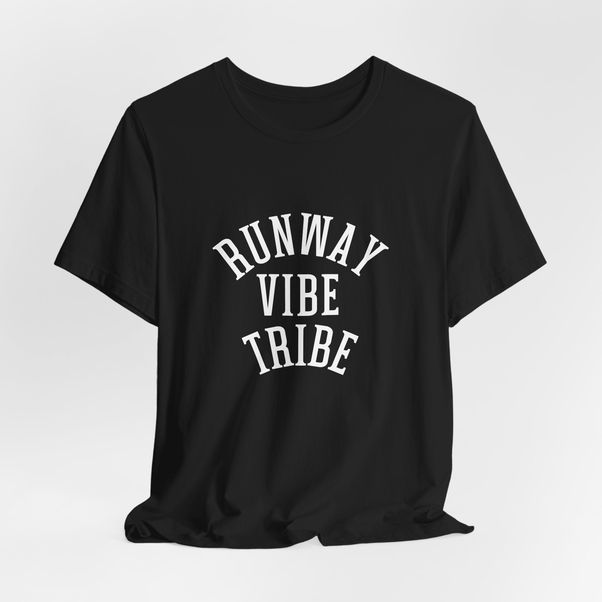 Runway Vibe Tribe Unisex Tee — Fashion-Forward Graphic T-Shirt