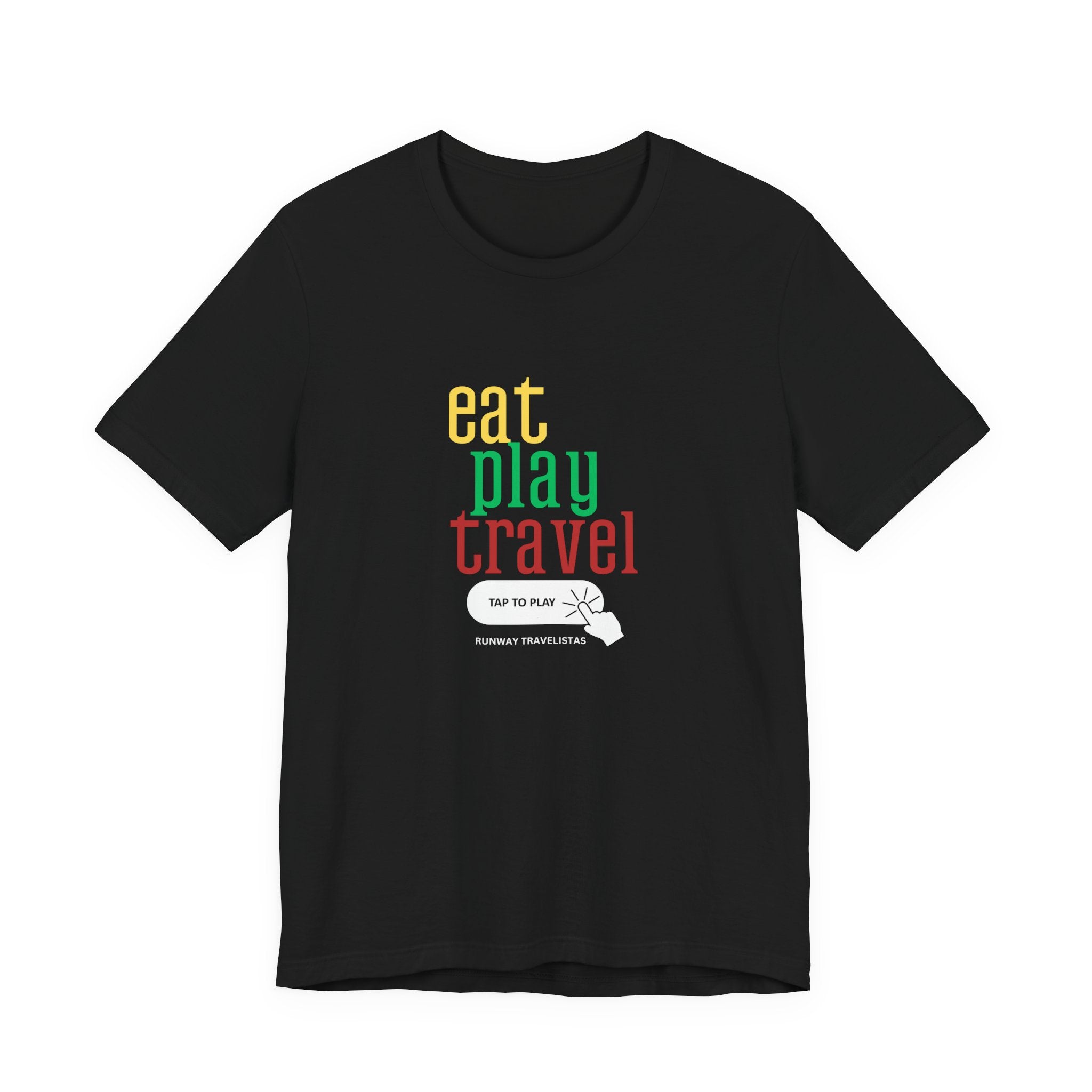 Travel Vibe Unisex Tee — "eat play travel" Minimalist Graphic T-Shirt Funny