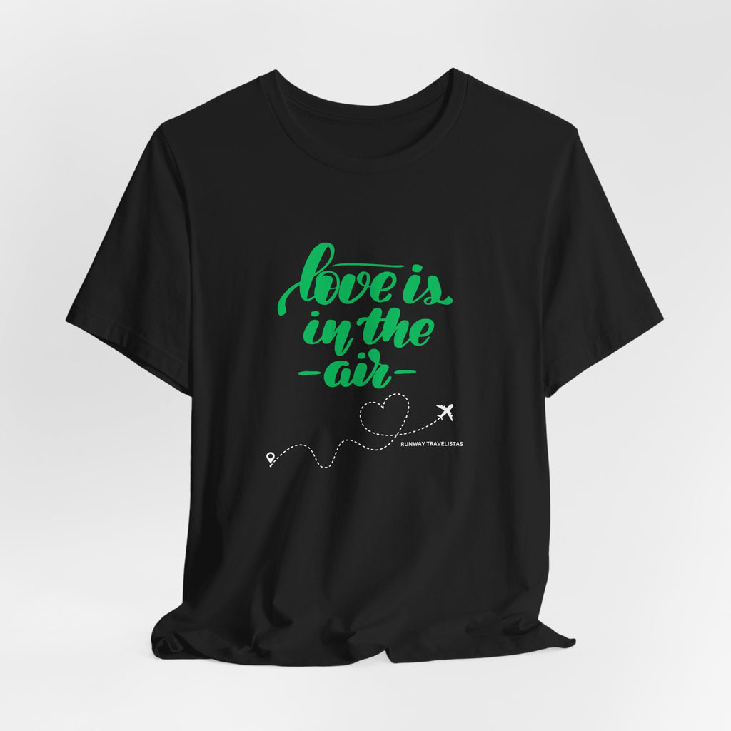 Love Is in the Air Unisex Tee — Romantic Travel Plane Heart T‑Shirt