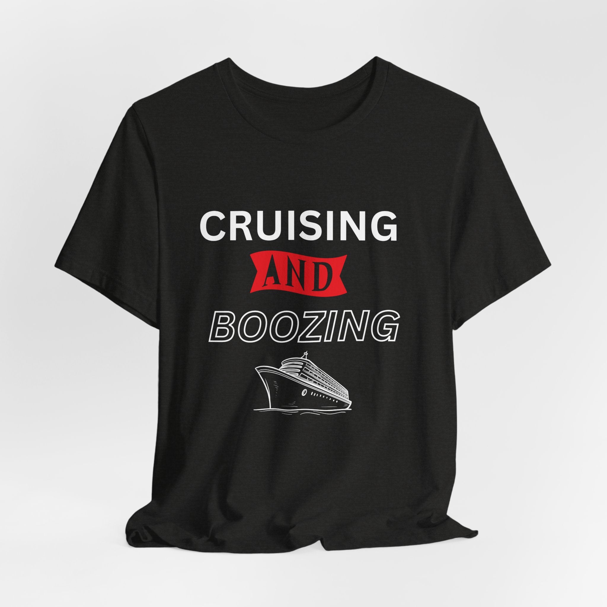 Cruising and Boozing Cruise Shirt — Funny Vacation Boat Tee