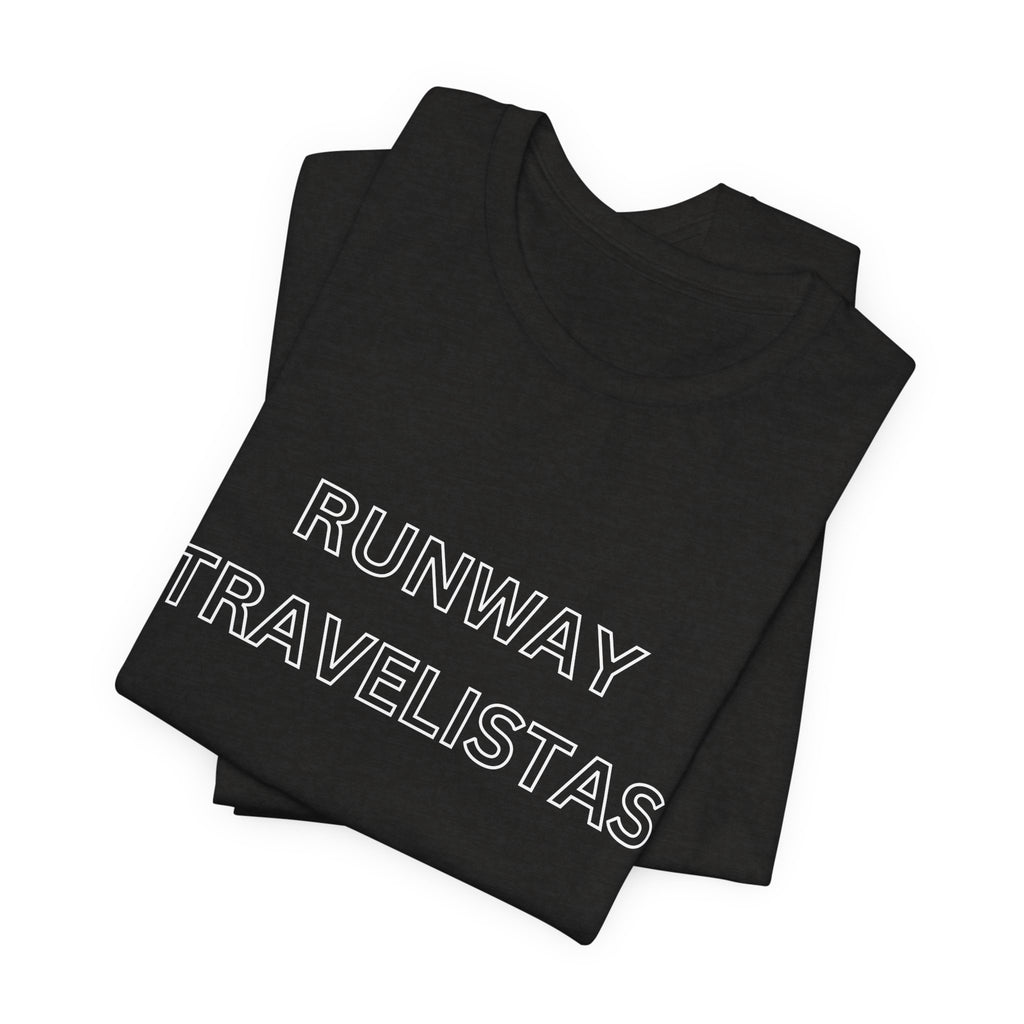 Runway Travelistas Hollowed Lettering Unisex T-shirt