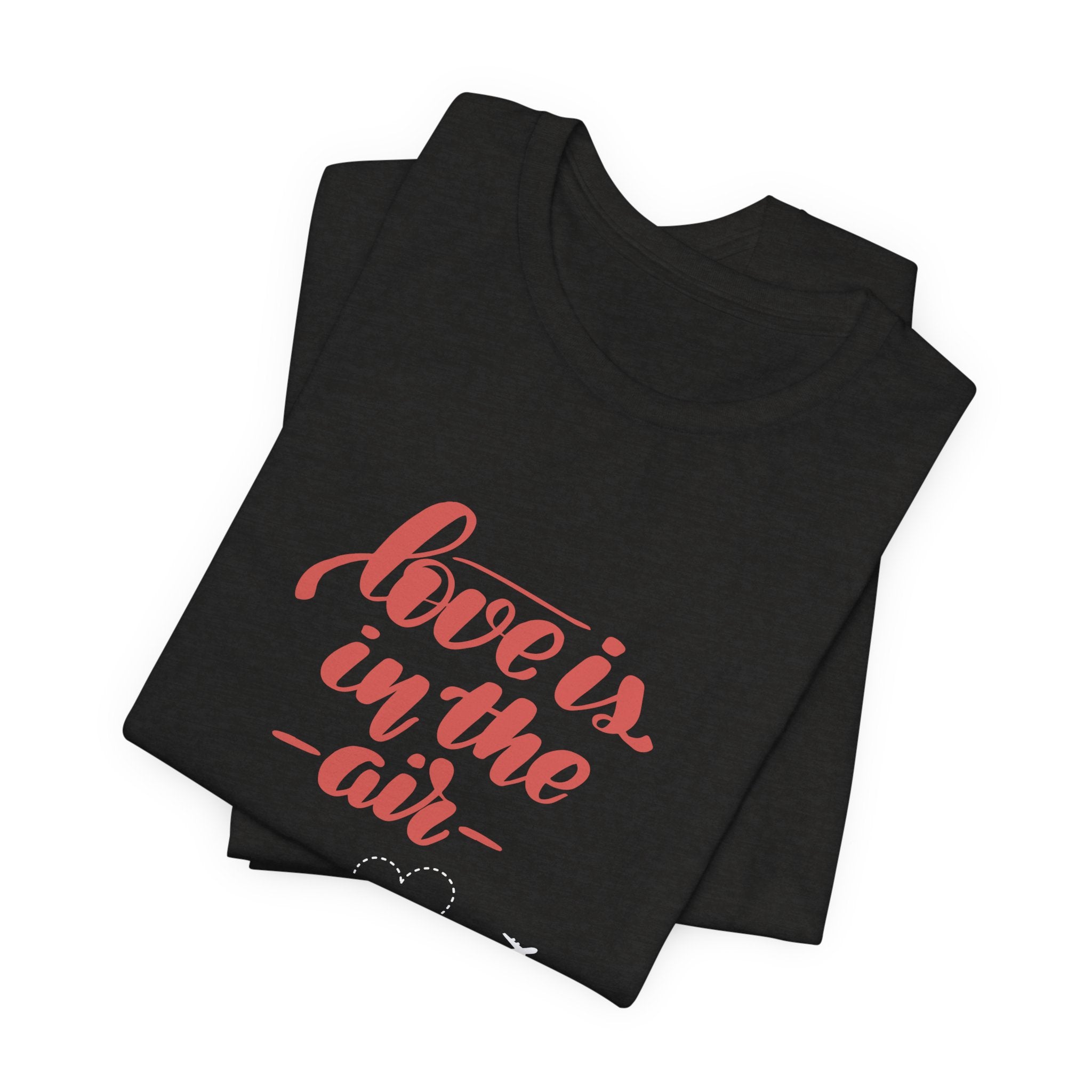 Love Is in the Air Unisex Tee — Romantic Airplane Heart Travel T‑Shirt