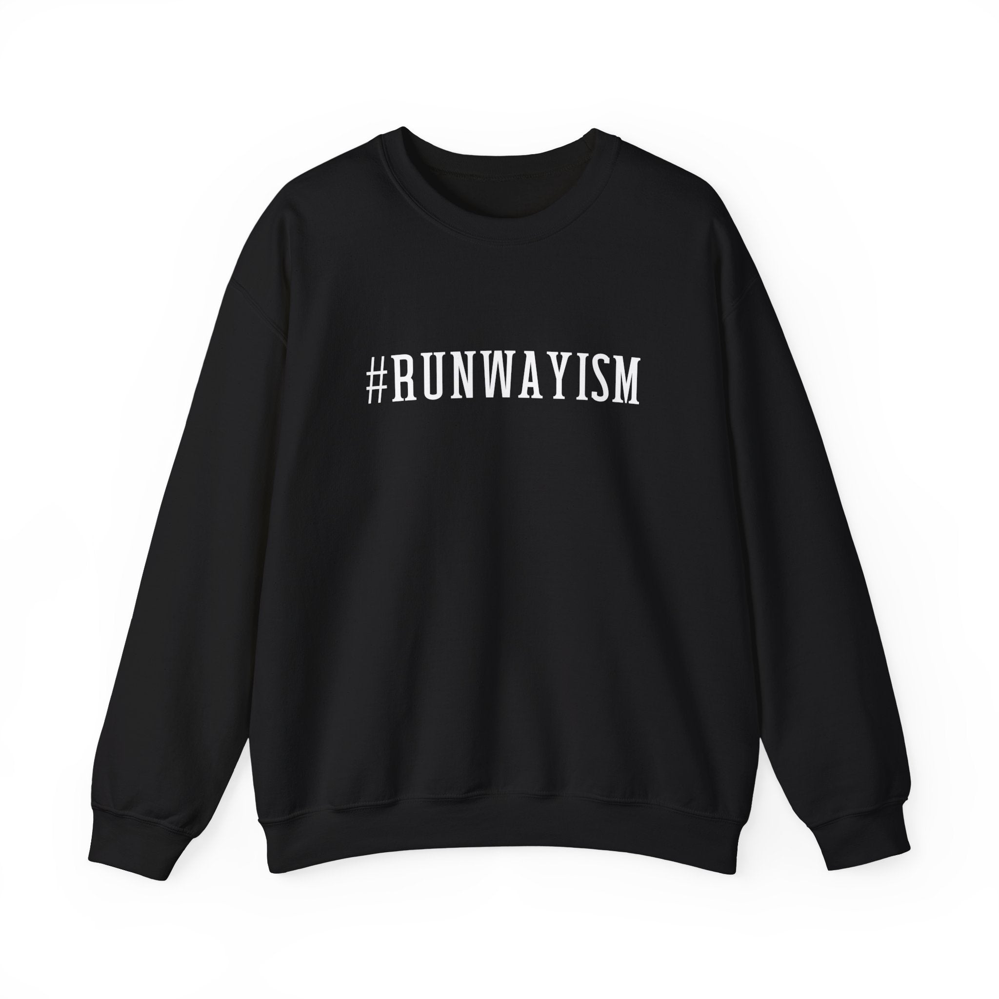 Runwayism Crewneck Unisex Sweatshirt — #RUNWAYISM Fashion, Statement Pullover