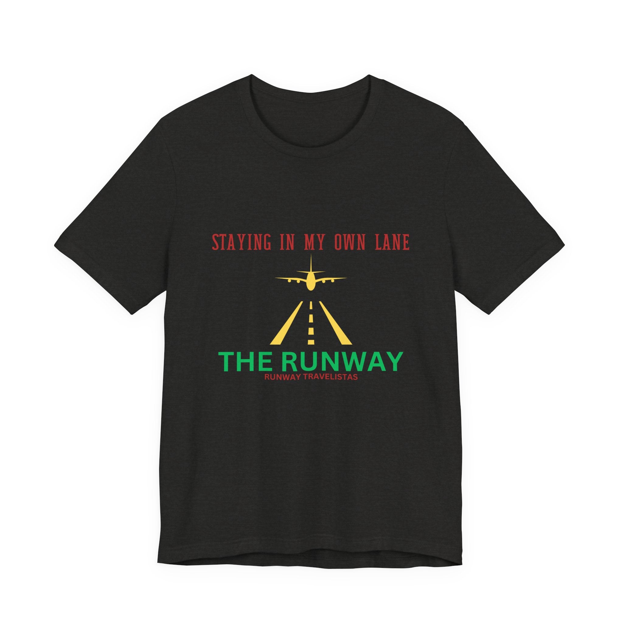 The Runway Brand Color Tee — "Staying in My Own Lane" Inspirational Graphic T-Shirt