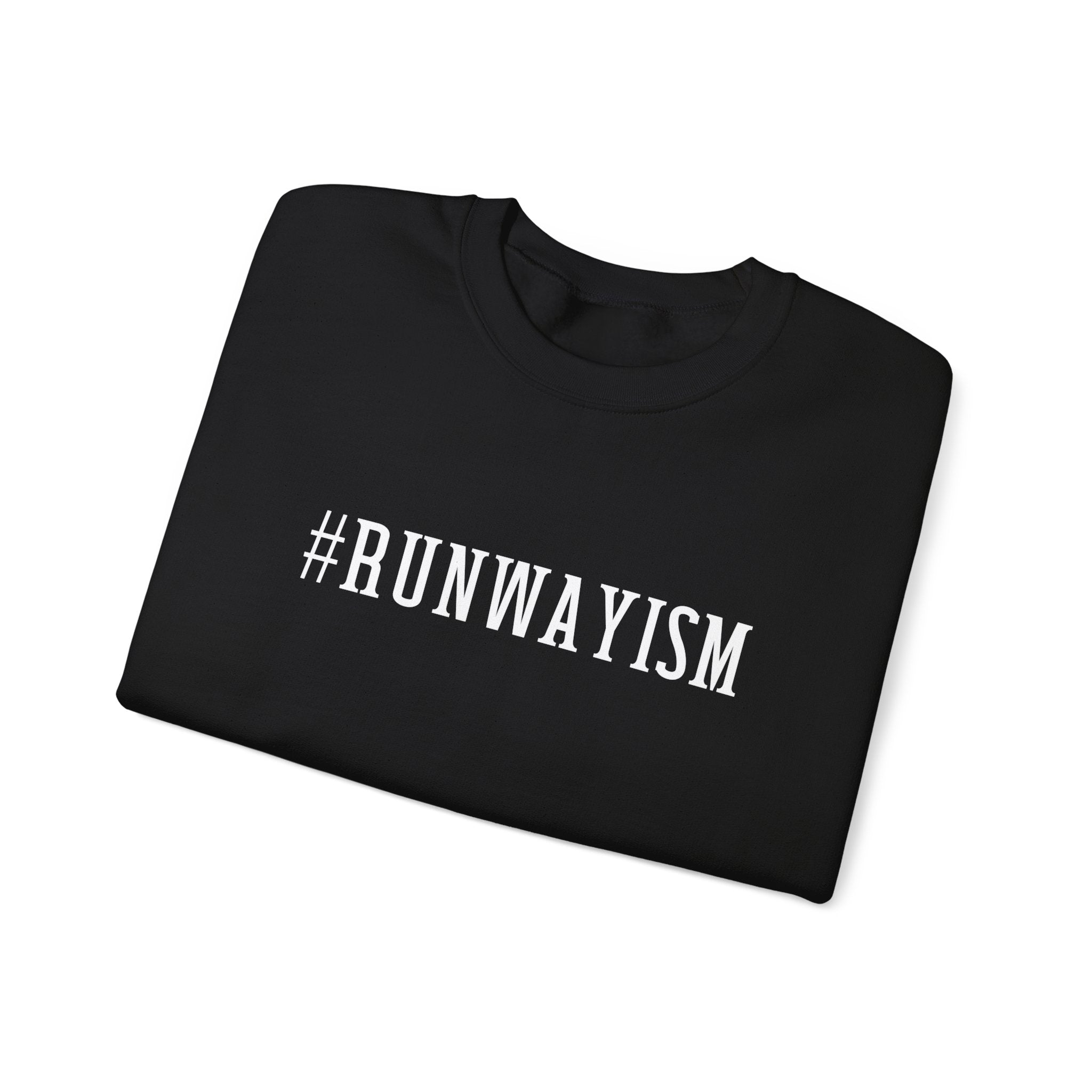 Runwayism Crewneck Unisex Sweatshirt — #RUNWAYISM Fashion, Statement Pullover