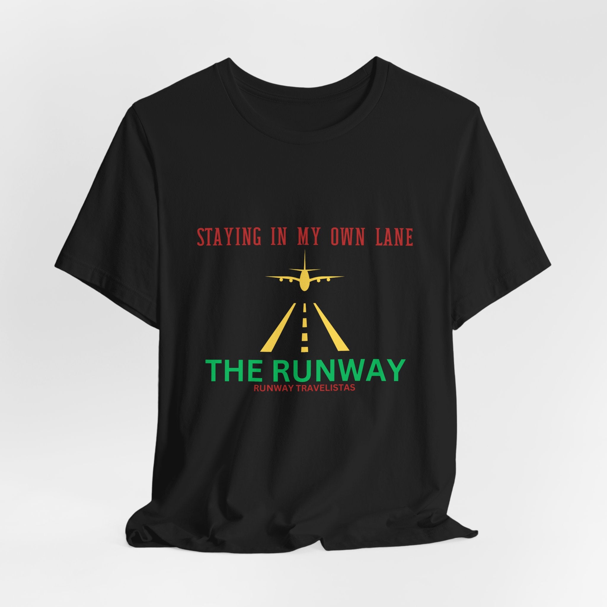 The Runway Brand Color Tee — "Staying in My Own Lane" Inspirational Graphic T-Shirt