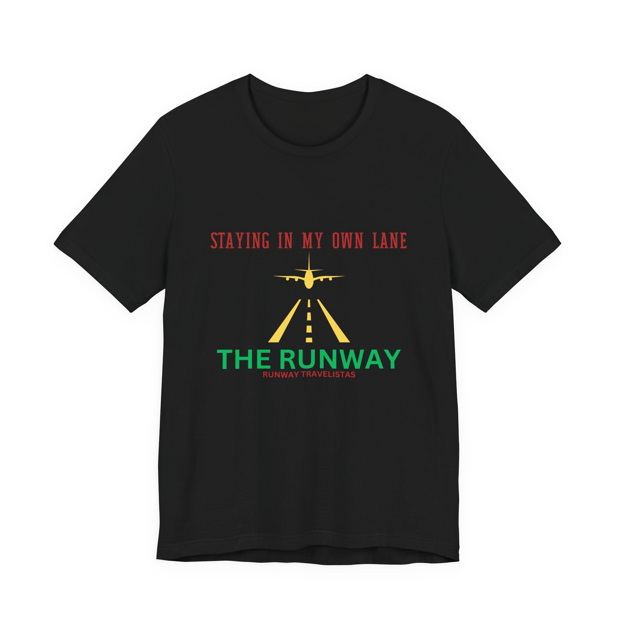 The Runway Brand Color Tee — "Staying in My Own Lane" Inspirational Graphic T-Shirt
