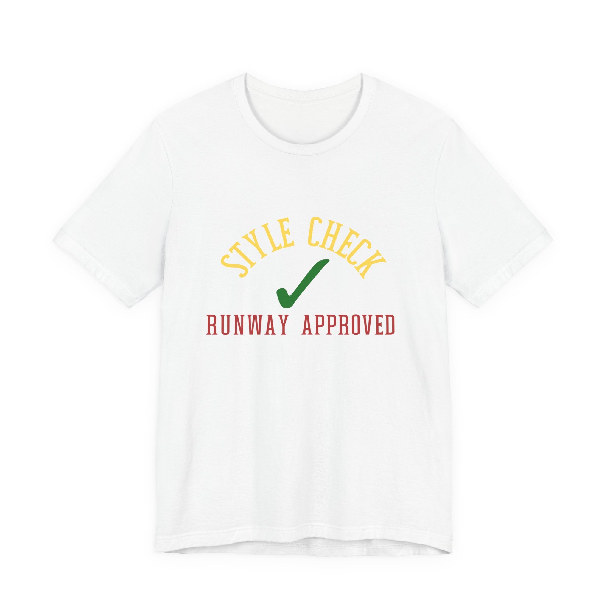 Style Check Unisex Tee — "Runway Approved" Fashion Graphic T‑Shirt