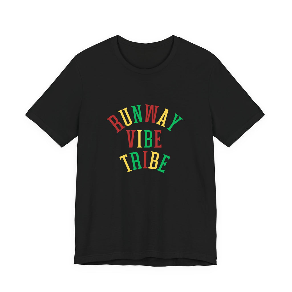 Runway Vibe Tribe Unisex T-Shirt — Colorful Fashion Slogan Tee