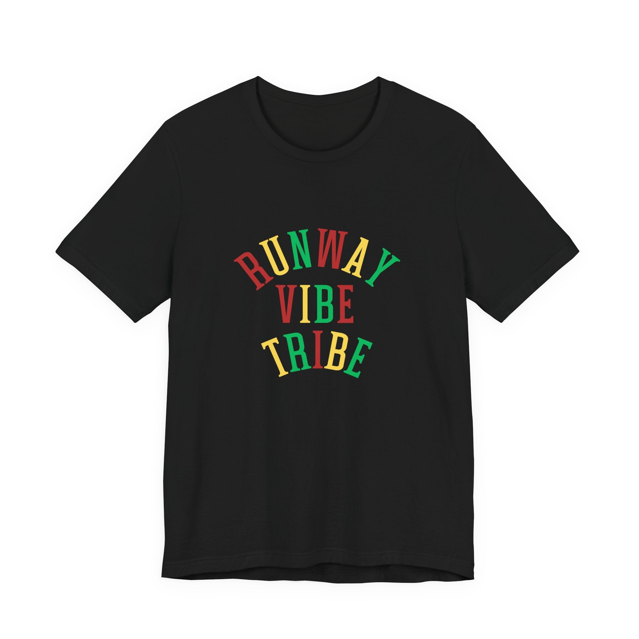 Runway Vibe Tribe Unisex T-Shirt — Colorful Fashion Slogan Tee