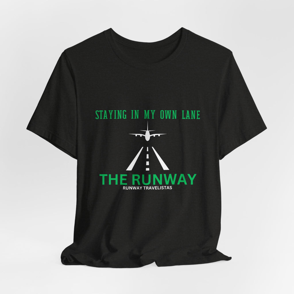 Runway His or Her Unisex T‑Shirt — "Staying In My Own Lane" Airplane Graphic Tee