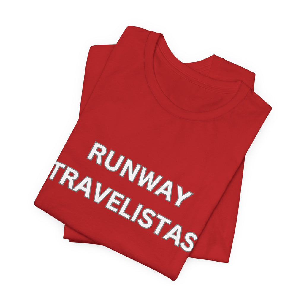 Runway Travelistas Solid Lettering Unisex T-Shirt — Bold Graphic Tee for Fashion & Travel Lovers