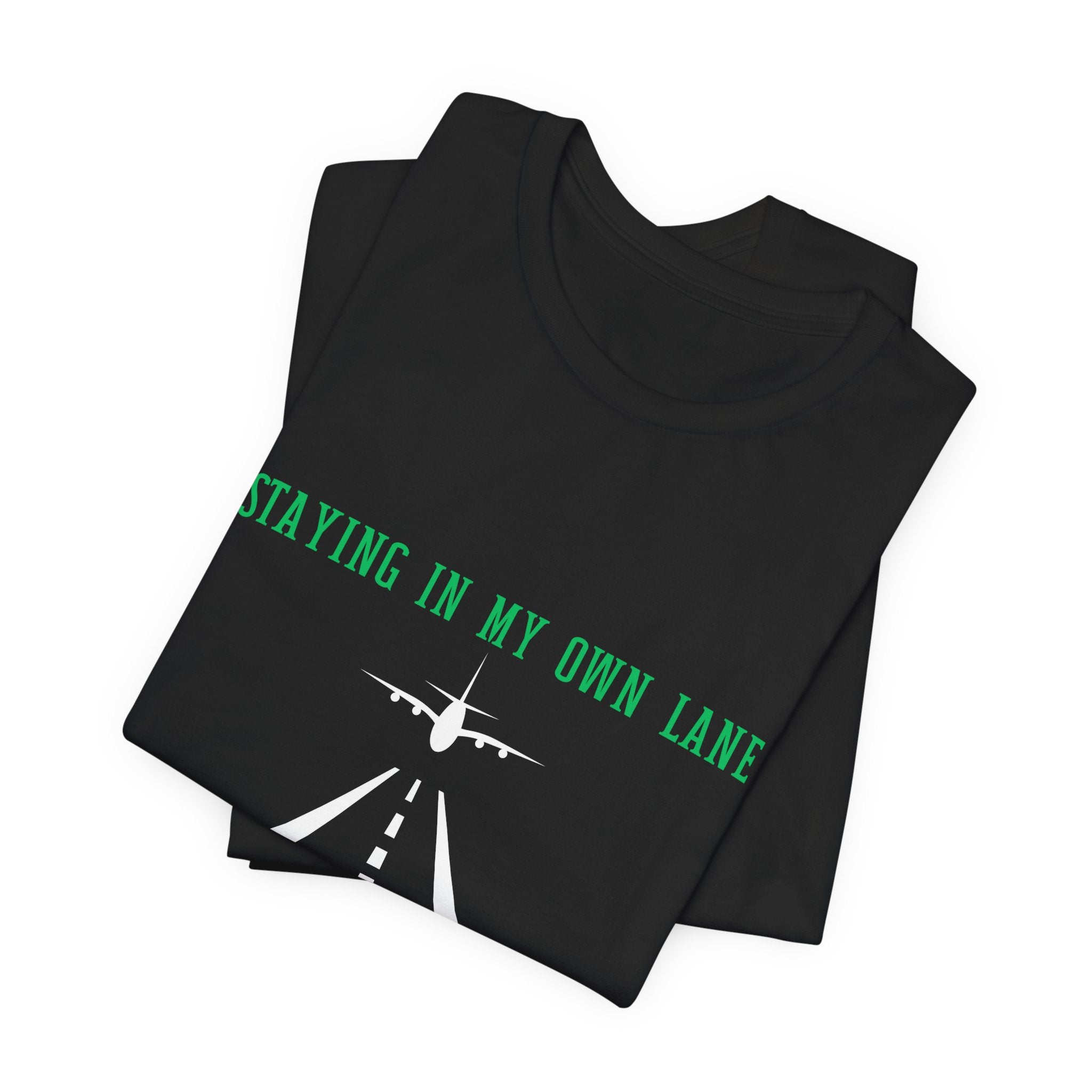 Runway His or Her Unisex T‑Shirt — "Staying In My Own Lane" Airplane Graphic Tee