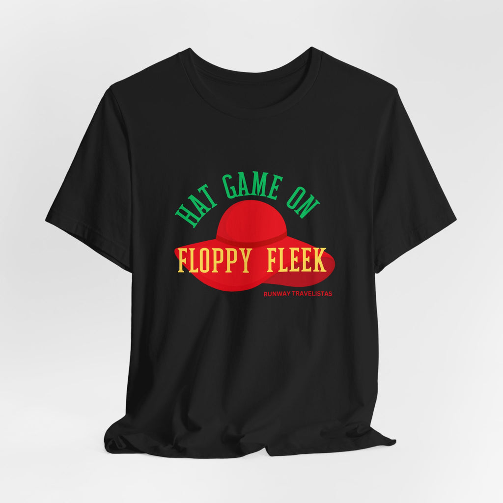 T-Shirt — "Hat Game On Floppy Fleek" Retro Statement Tee