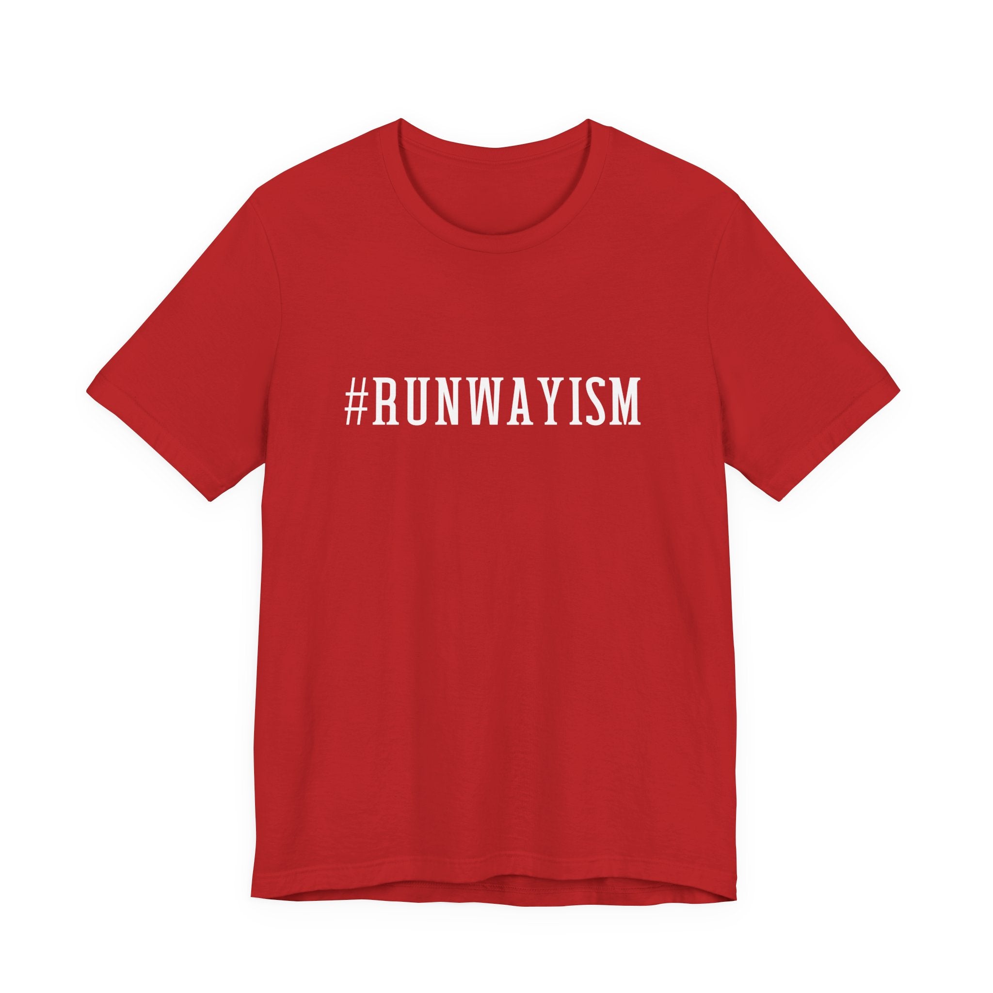 Runwayism Unisex Jersey Short Sleeve Tee, Runway Vibe Tribe Statement t-shirt