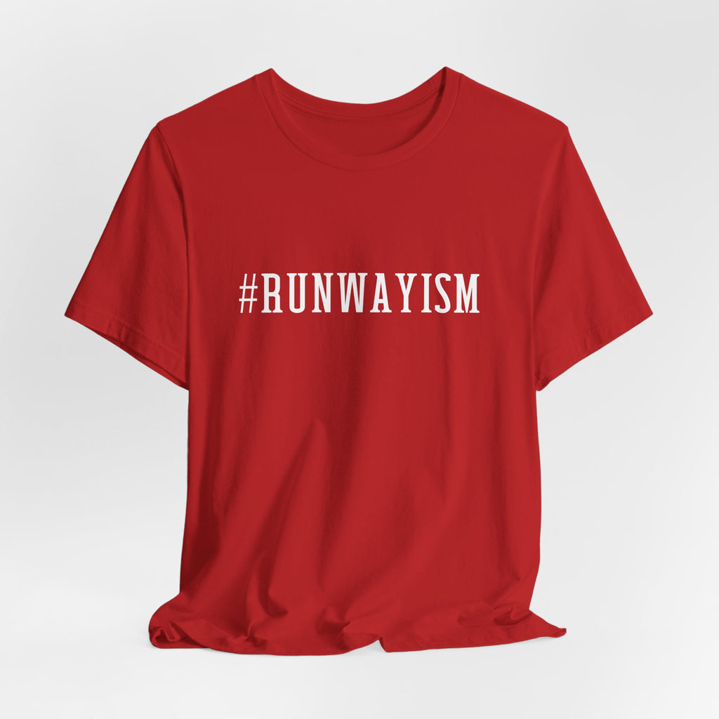 Runwayism Unisex Jersey Short Sleeve Tee, Runway Vibe Tribe Statement t-shirt