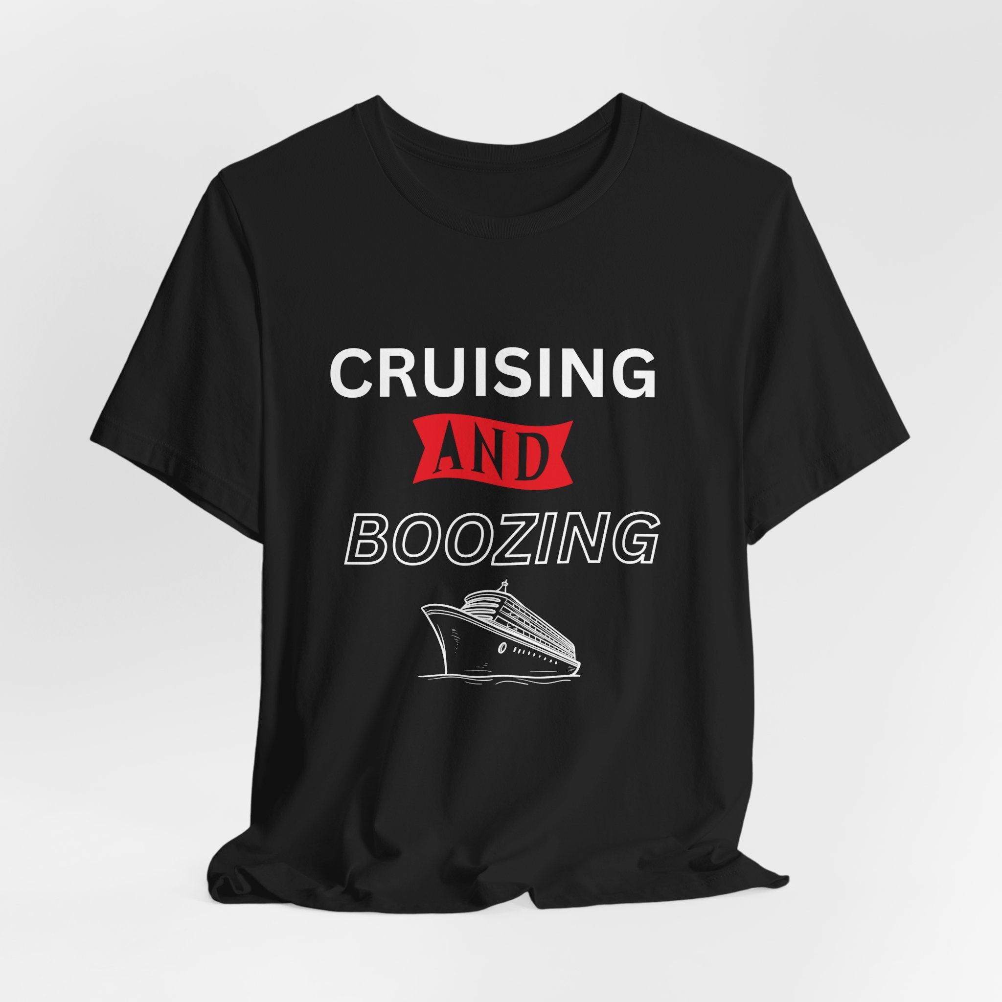 Cruising and Boozing Cruise Shirt — Funny Vacation Boat Tee