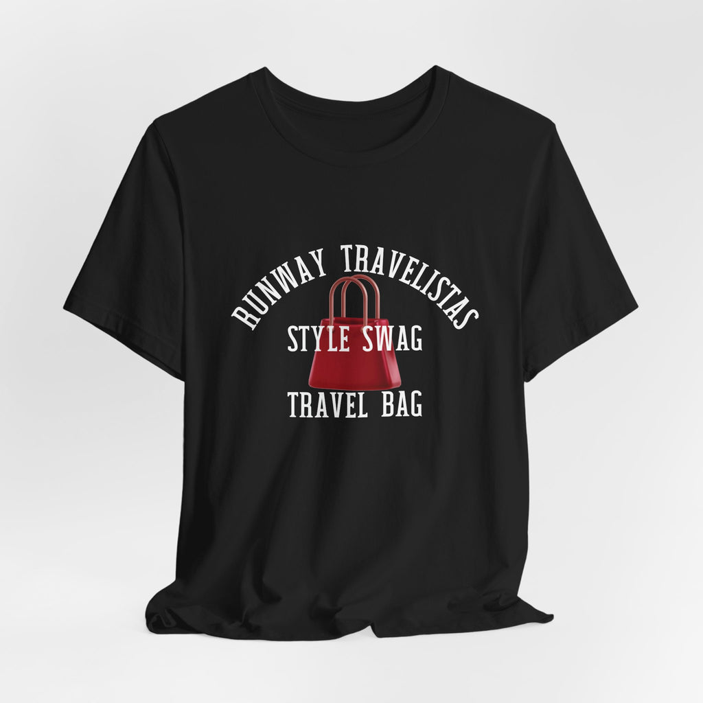 Runway Travelistas Tee — "Style Swag Travel Bag" Graphic T‑Shirt