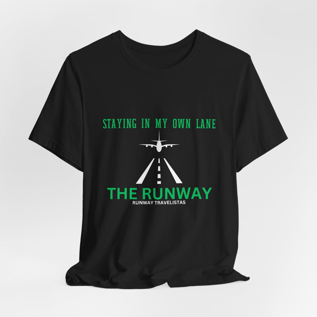 Runway His or Her Unisex T‑Shirt — "Staying In My Own Lane" Airplane Graphic Tee