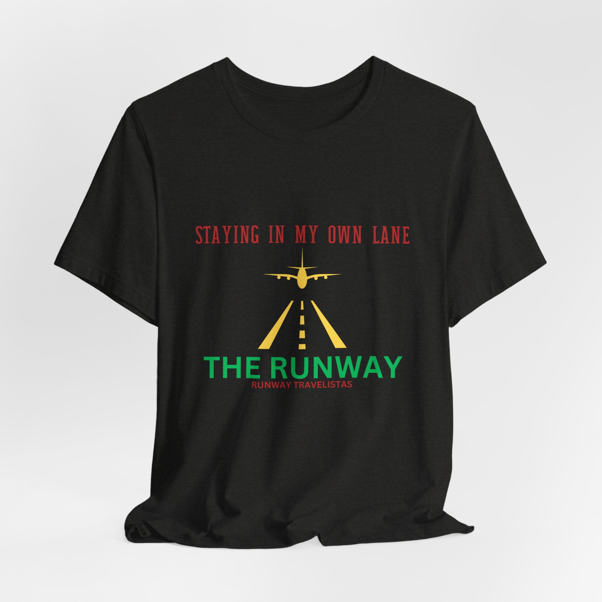 The Runway Brand Color Tee — "Staying in My Own Lane" Inspirational Graphic T-Shirt
