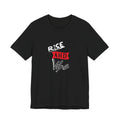 Rise and Vibe Unisex T-Shirt — Motivational Graphic Tee, Runway Vibe Tribe Statement Anthem t-shirt