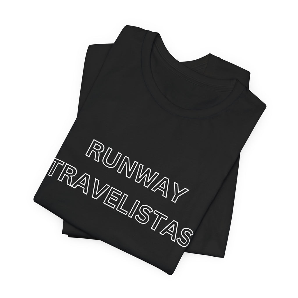 Runway Travelistas Hollowed Lettering Unisex T-shirt