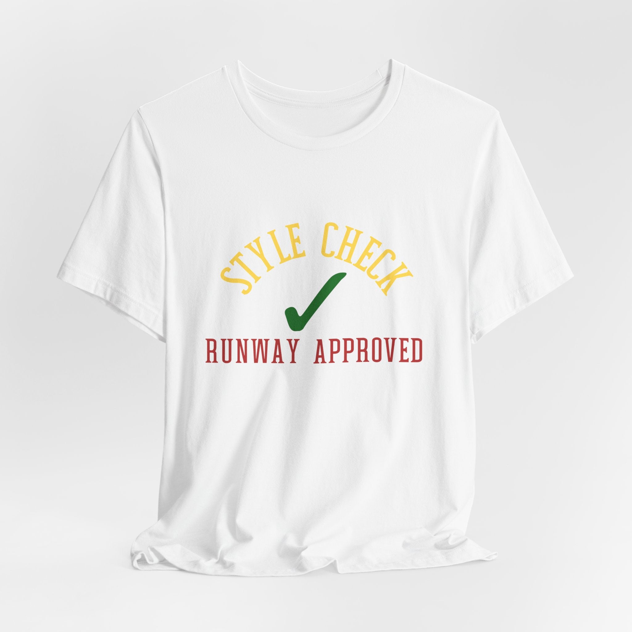 Style Check Unisex Tee — "Runway Approved" Fashion Graphic T‑Shirt