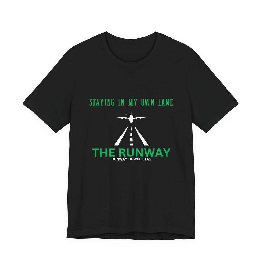 Runway His or Her Unisex T‑Shirt — "Staying In My Own Lane" Airplane Graphic Tee