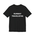 Runway Travelistas Solid Lettering Unisex T-Shirt — Bold Graphic Tee for Fashion & Travel Lovers